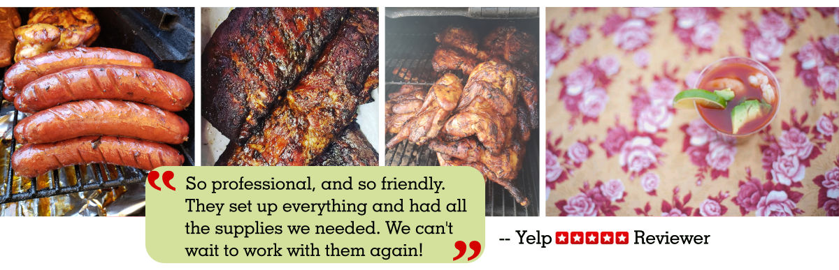 So professional, and so friendly. They set up everything and had all the supplies we needed. We can't wait to work with them again! -- Yelp 5-Star Reviewer